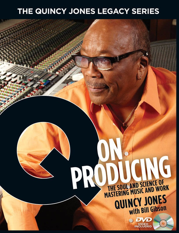 Q On Producing Quincy Jones Legacy Series Bk/Dvd
