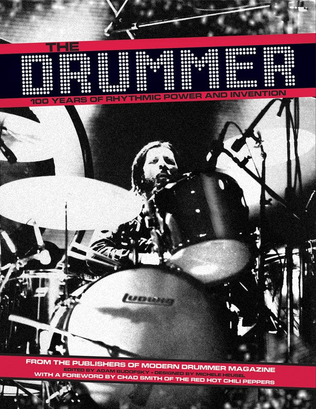 Drummer 100 Years Of Rhythmic Power Paperback