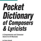 Hal Leonard Pocket Dictionary of Composers & Lyricists - Music2u