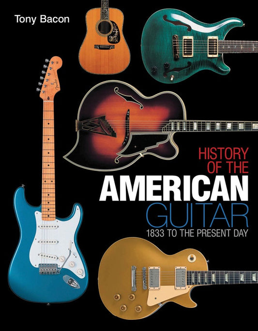 History of the American Guitar - Music2u