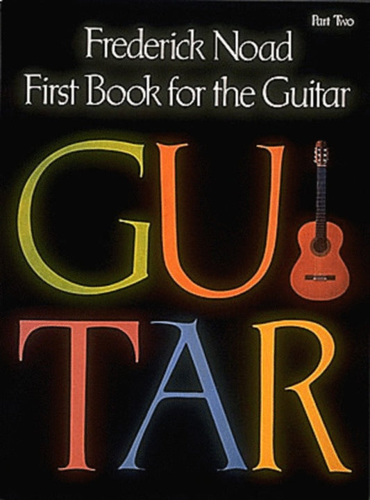 Frederick Noad - First Book for the Guitar Part 2 - Music2u