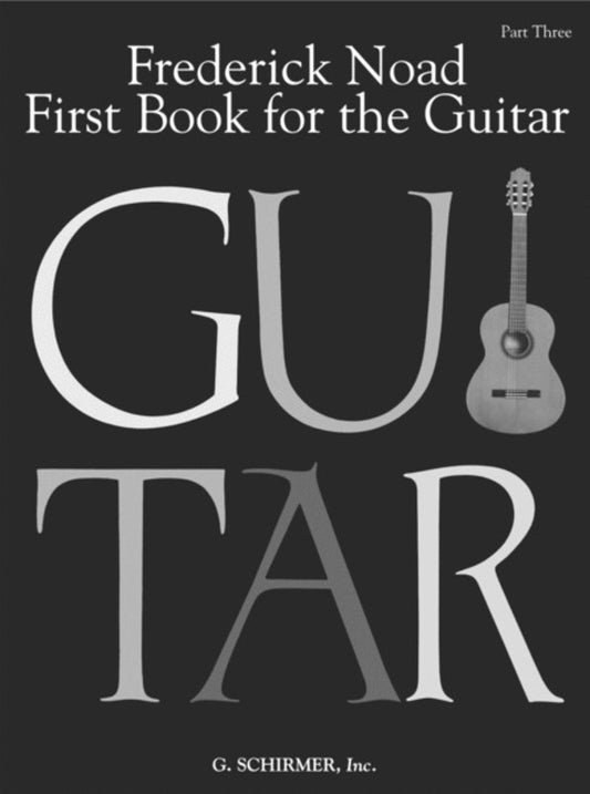 Frederick Noad - First Book for the Guitar Part 3 - Music2u