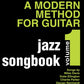A Modern Method for Guitar - Jazz Songbook, Vol. 1 - Music2u