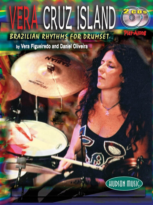 Vera Cruz Island Brazilian Rhythms For Drum Bk/2