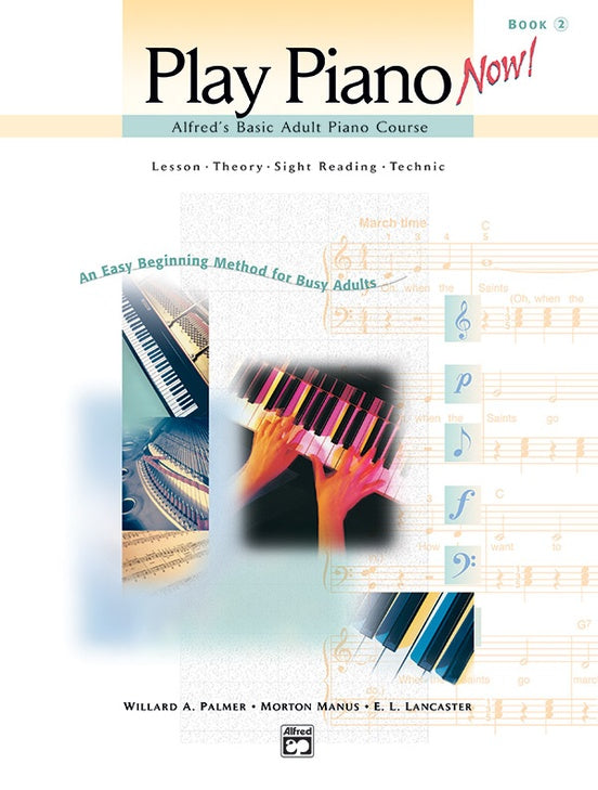 Alfred's Basic Adult Piano Course - Play Piano Now Book 2