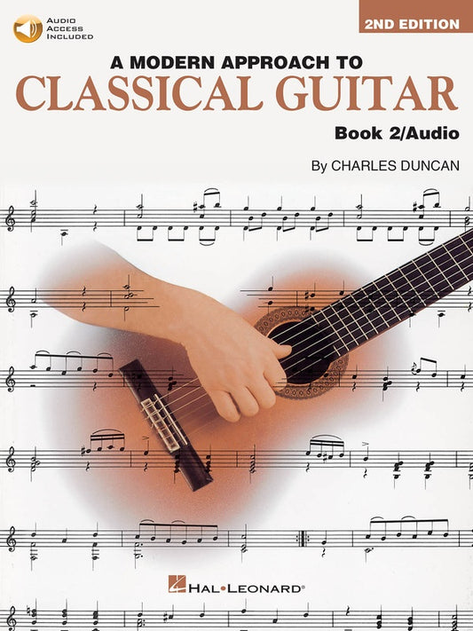A Modern Approach to Classical Guitar - 2nd Edition - Music2u