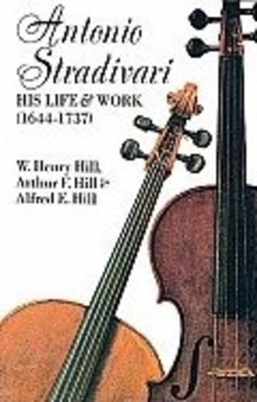 Stradivari His Life & Work