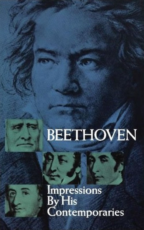 Beethoven - Impressions By His Contemporaries