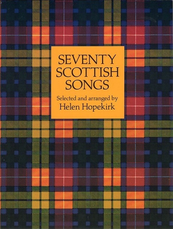 70 Scottish Songs Book For Vocal With Piano Accompaniment