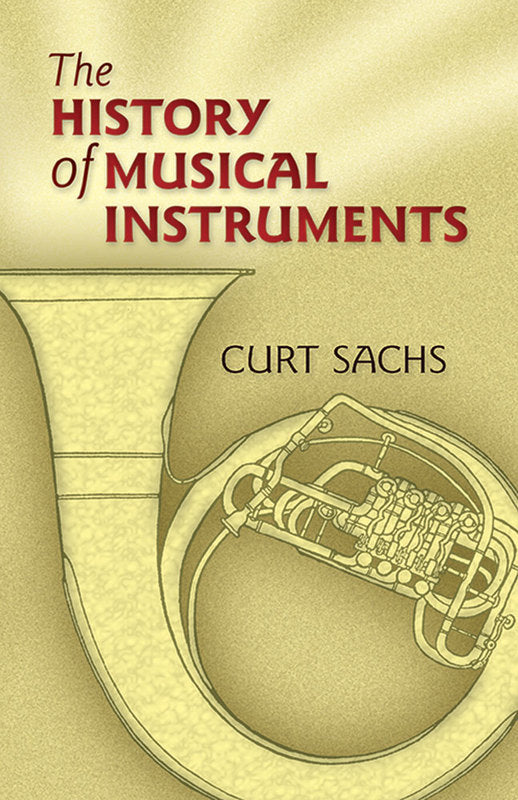 Sachs - The History Of Musical Instruments