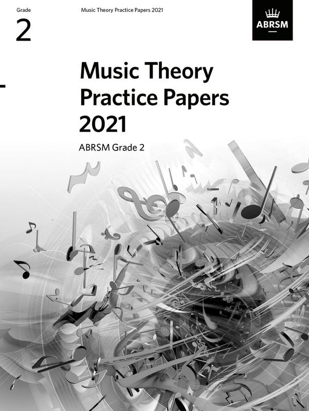 Music Theory Practice Papers 2021 ABRSM Grade 2