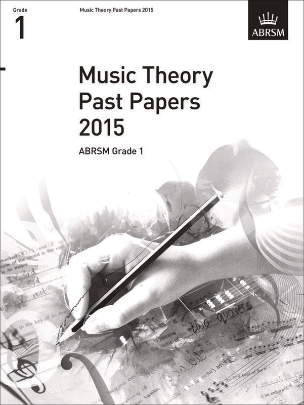 Music Theory Past Papers Grade 1 2015 ABRSM