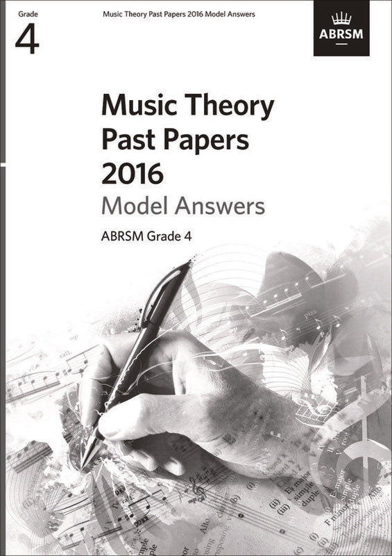 Music Theory Past Papers Grade 4 2016 Answers ABRSM