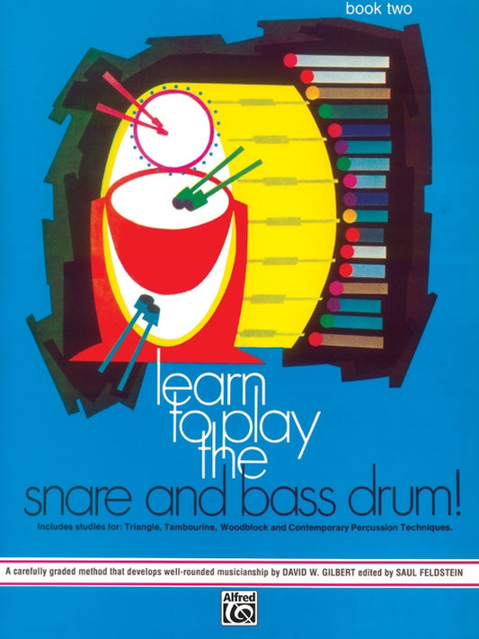 Alfred's Learn to Play the Snare and Bass Drum Book 2