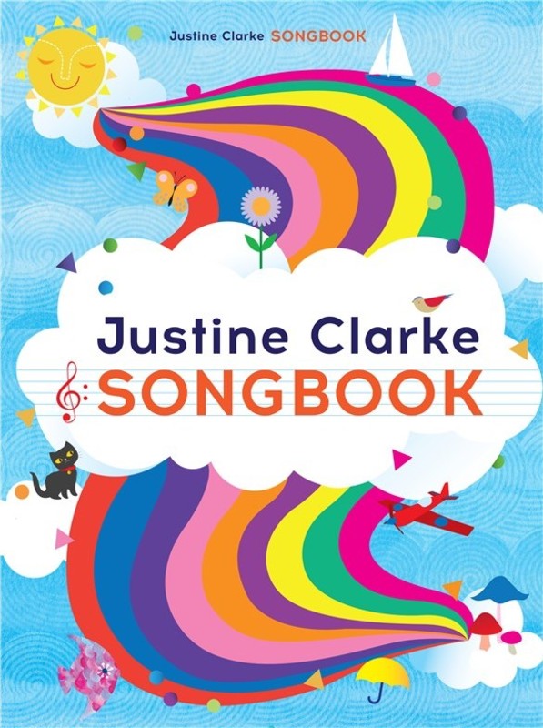 Playschool's Justine Clarke Easy Piano and Vocal Songbook