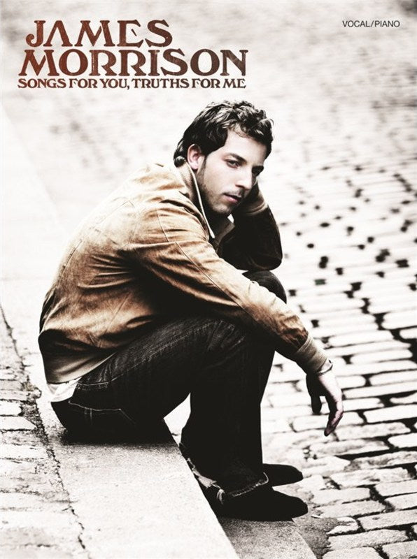 James Morrison - Songs For You Truths For Me PVG