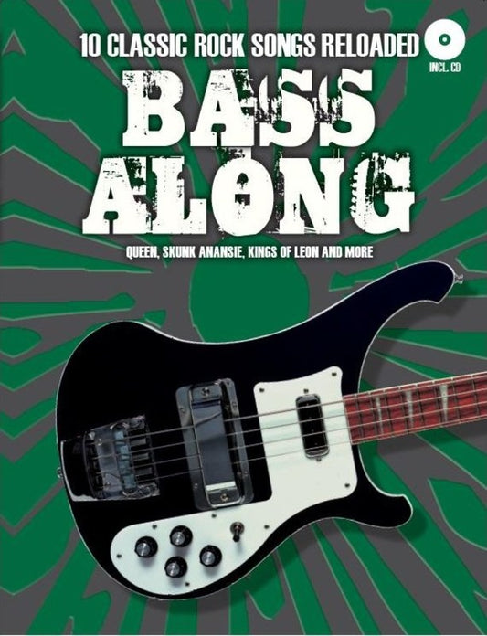 10 Classic Rock Songs Reloaded Bass Along Book