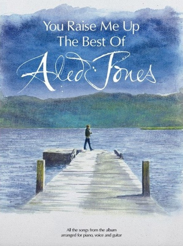 Jones Aled The Best Of You Raise Me Up
