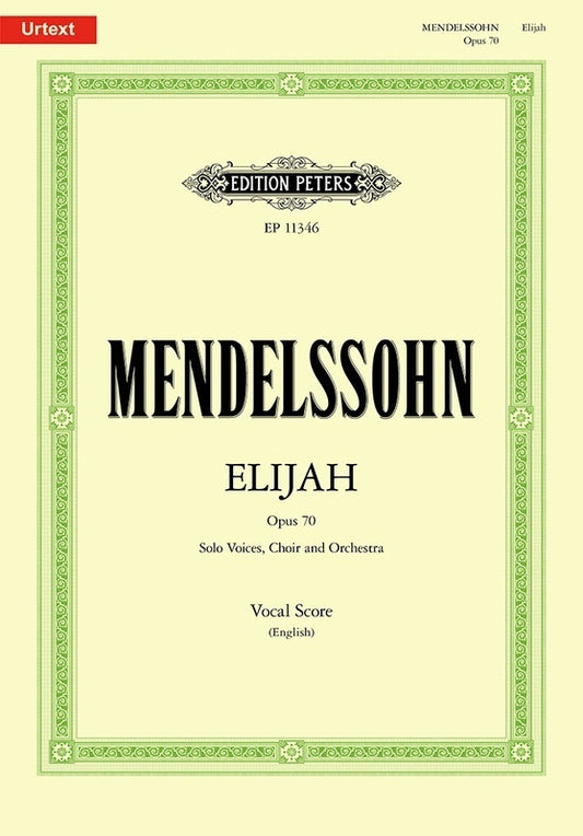 Mendelssohn - Elijah Op 70 Vocal Score