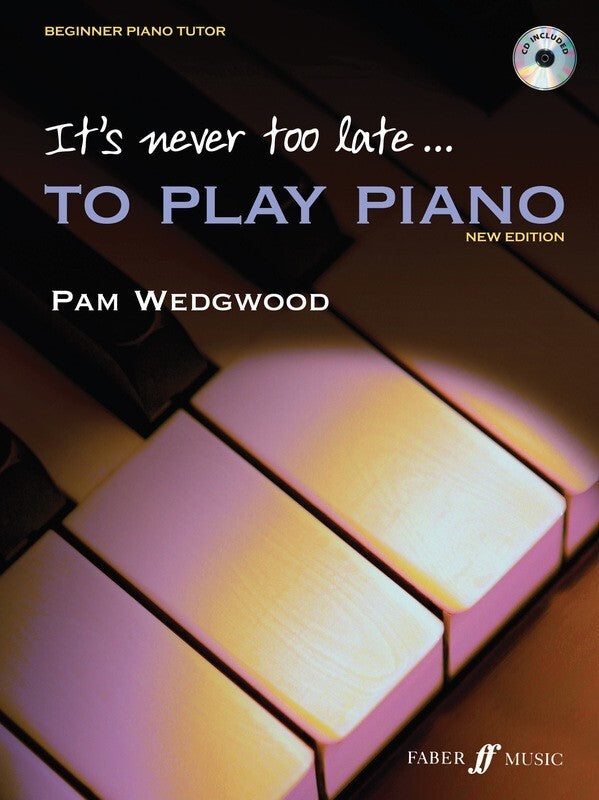 Its Never Too Late To Play Piano +Cd