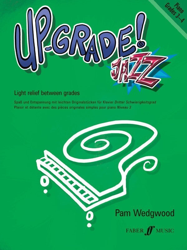 Up Grade Jazz - 钢琴等级 3-4 级教材