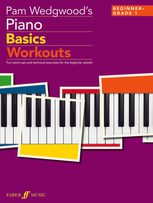 Pam Wedgwoods Piano Basics Workouts