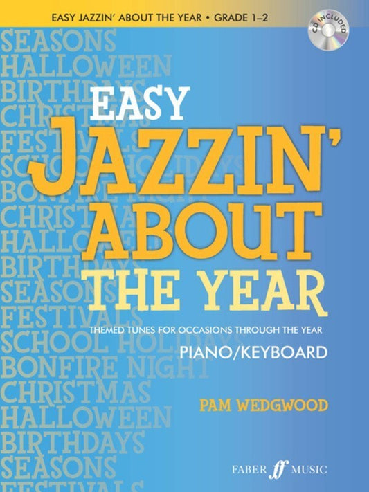 Easy Jazzin About The Year Gr 1-2 Piano