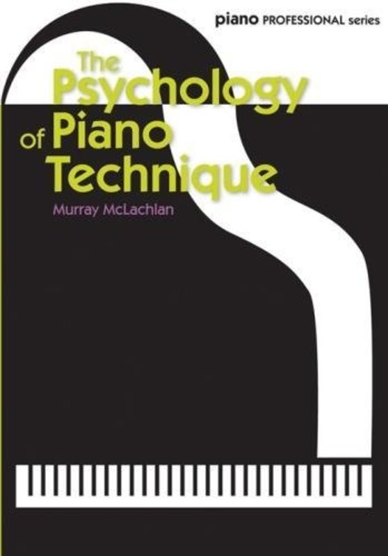 Mclachlin - Psychology Of Piano Technique