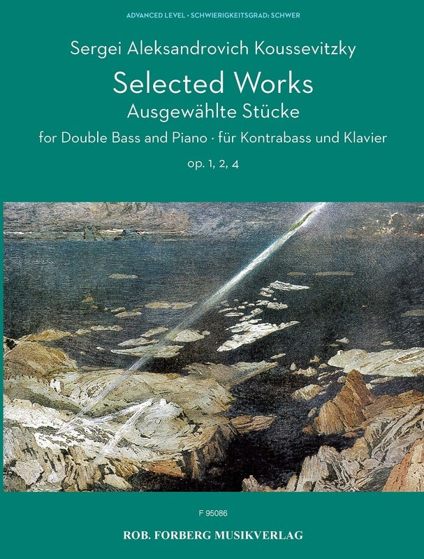 Koussevitzky - Selected Works Op 1, 2, 4 Double Bass/Piano
