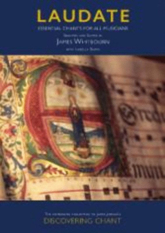 Laudate Essential Chants For All Musicians