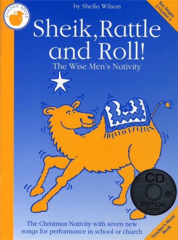 Sheik - Rattle And Roll! The Wise Men's Nativity Teacher's Book/Cd