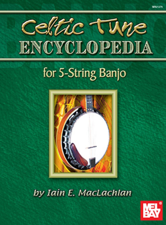 Celtic Tune Encyclopedia for 5 String Banjo - Music2u