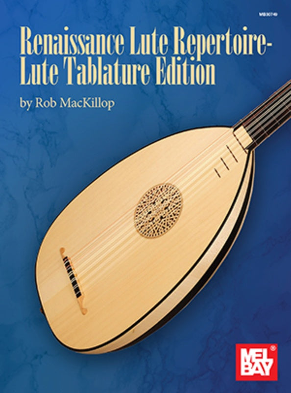 Renaissance Lute Repetoire Lute Tab Edition