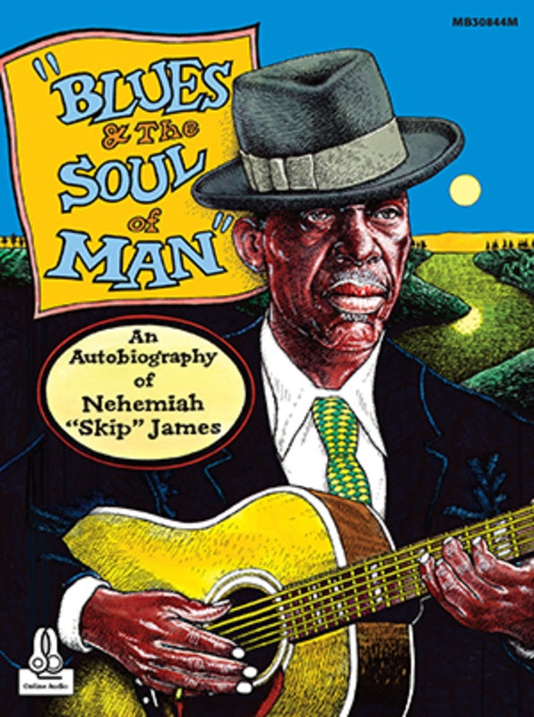 Nehemiah "Skip" James - Blues And The Soul Of Man Bk/Ola