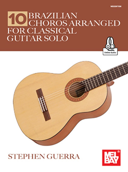 10 Brazilian Choros arranged for Classical Guitar Solo - Music2u