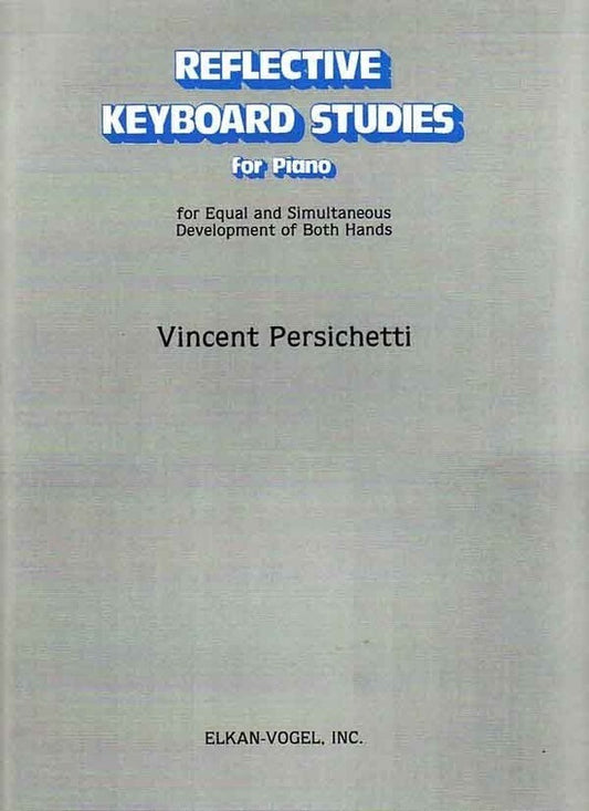 Persichetti - Reflective Keyboard Studies For Piano