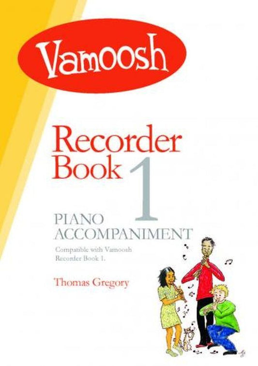 Thomas Gregory - Vamoosh Recorder Piano Accompaniment Book 1