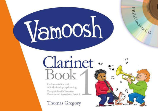 Thomas Gregory - Vamoosh Clarinet Book 1 (Book/Cd)