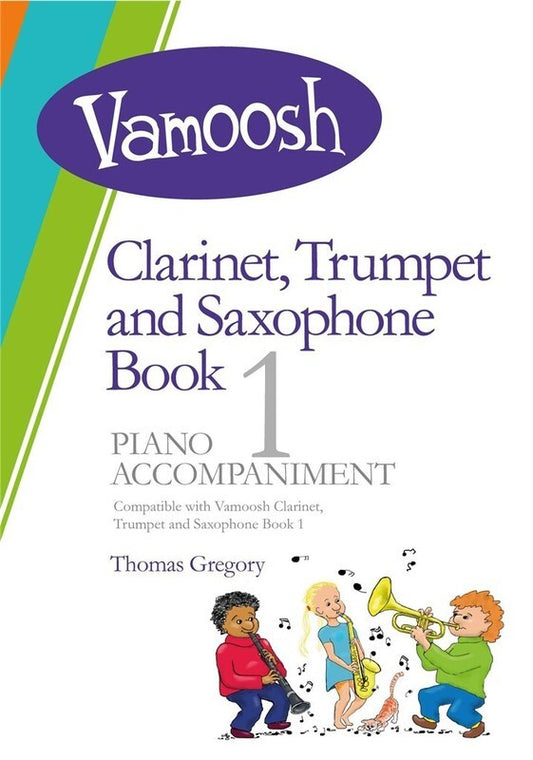 Thomas Gregory - Vamoosh Clarinet, Trumpet & Sax Piano Accompaniment Book 1
