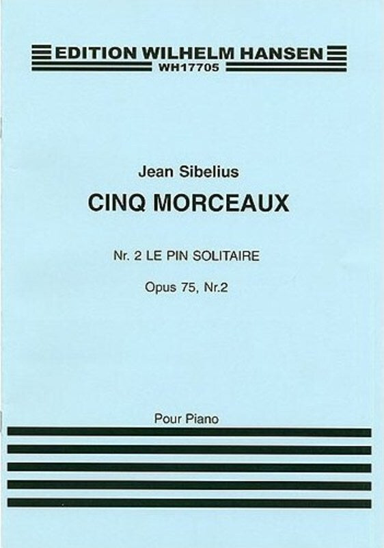 Sibelius - 5 Piano Pieces Op 75 No 2 Solitary Fir Tree
