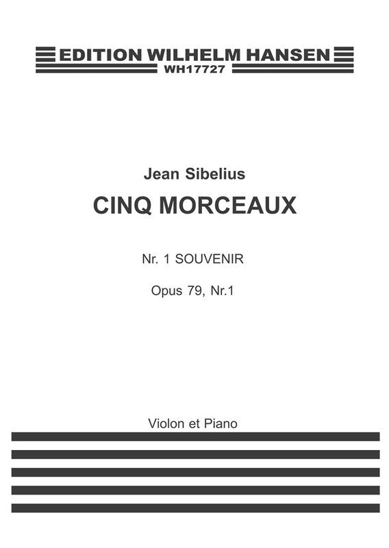Sibelius - 6 Pieces Op 79 No 1 Souvenir Violin/Piano
