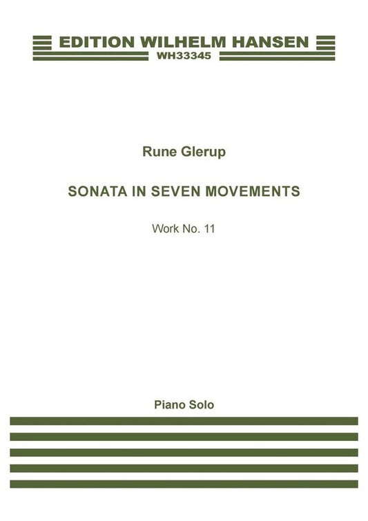 Glerup - Sonata In Seven Movements For Piano Solo