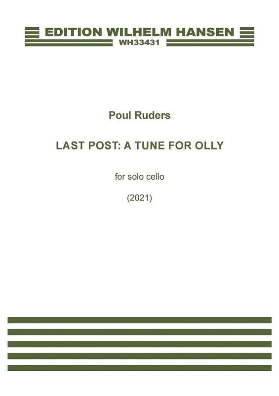 Ruders - Last Post A Tune For Olly For Solo Cello