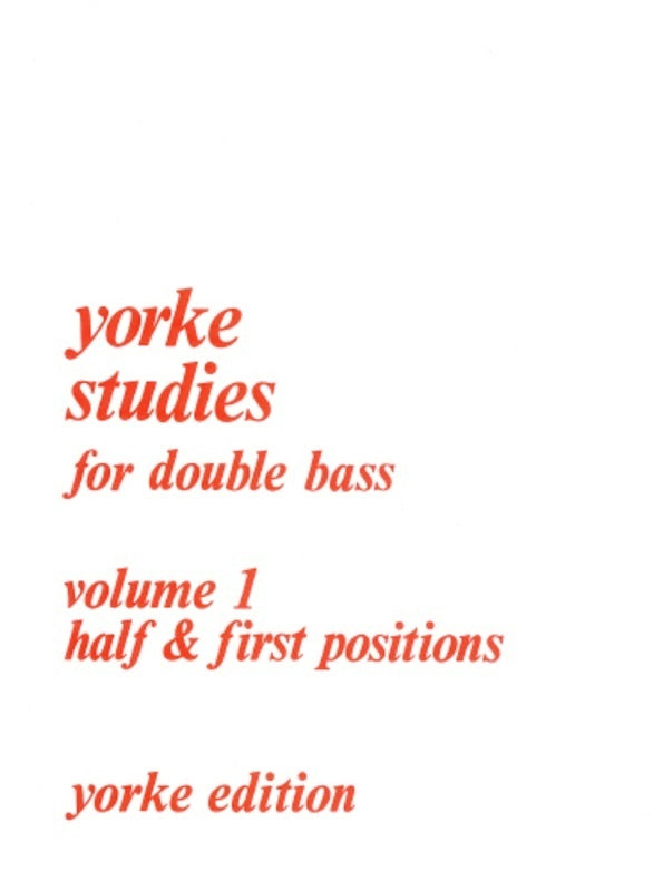 Yorke Studies For Double Bass Vol 1 Half And First Positions