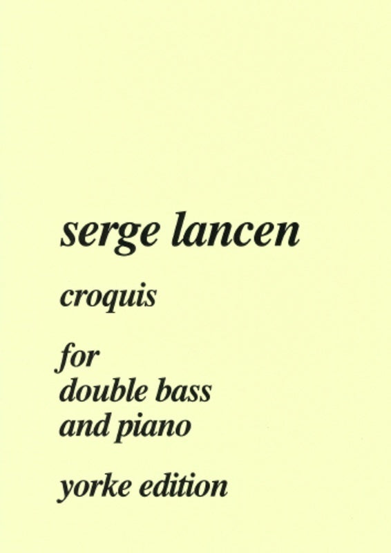 Lancen - Croquis For Double Bass/Piano