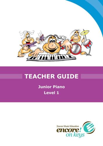 Encore On Keys - Junior Teacher's Guide Level 1 Book