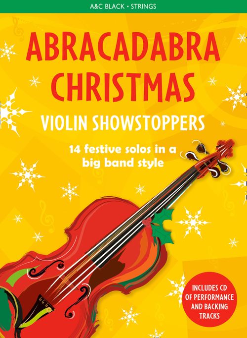 Abracadabra - Christmas Violin Showstoppers Book and Cd