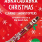 Abracadabra - Christmas Clarinet Showstoppers Book and Cd