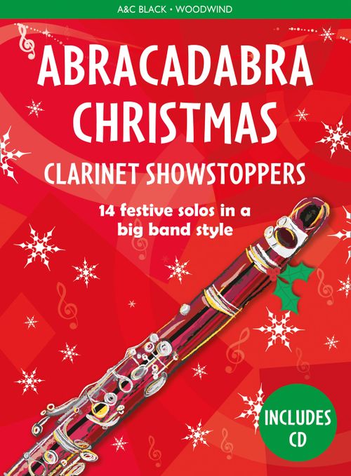 Abracadabra - Christmas Clarinet Showstoppers Book and Cd