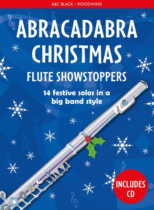 Abracadabra Christmas Flute Showstoppers Book and Cd